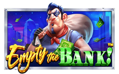 เกมสล็อต Empty the Bank